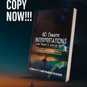 60 DREAMS INTERPRETATIONS by Baba Adura Ak47